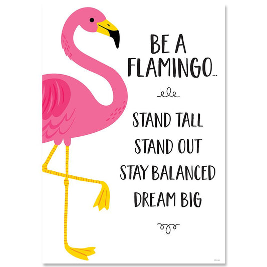 Be a flamingo Poster