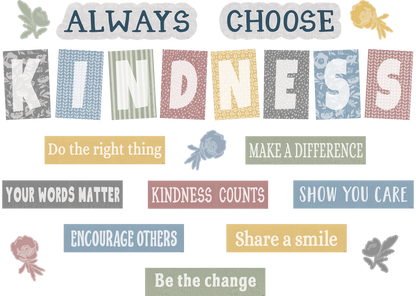 Classroom Cottage Always Choose Kindness Bulletin Board Set