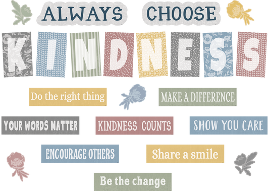 Classroom Cottage Always Choose Kindness Bulletin Board Set