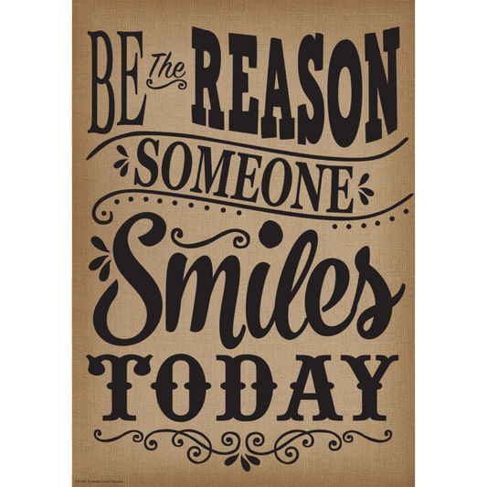 Be the Reason Someone Smiles Today Positive Poster