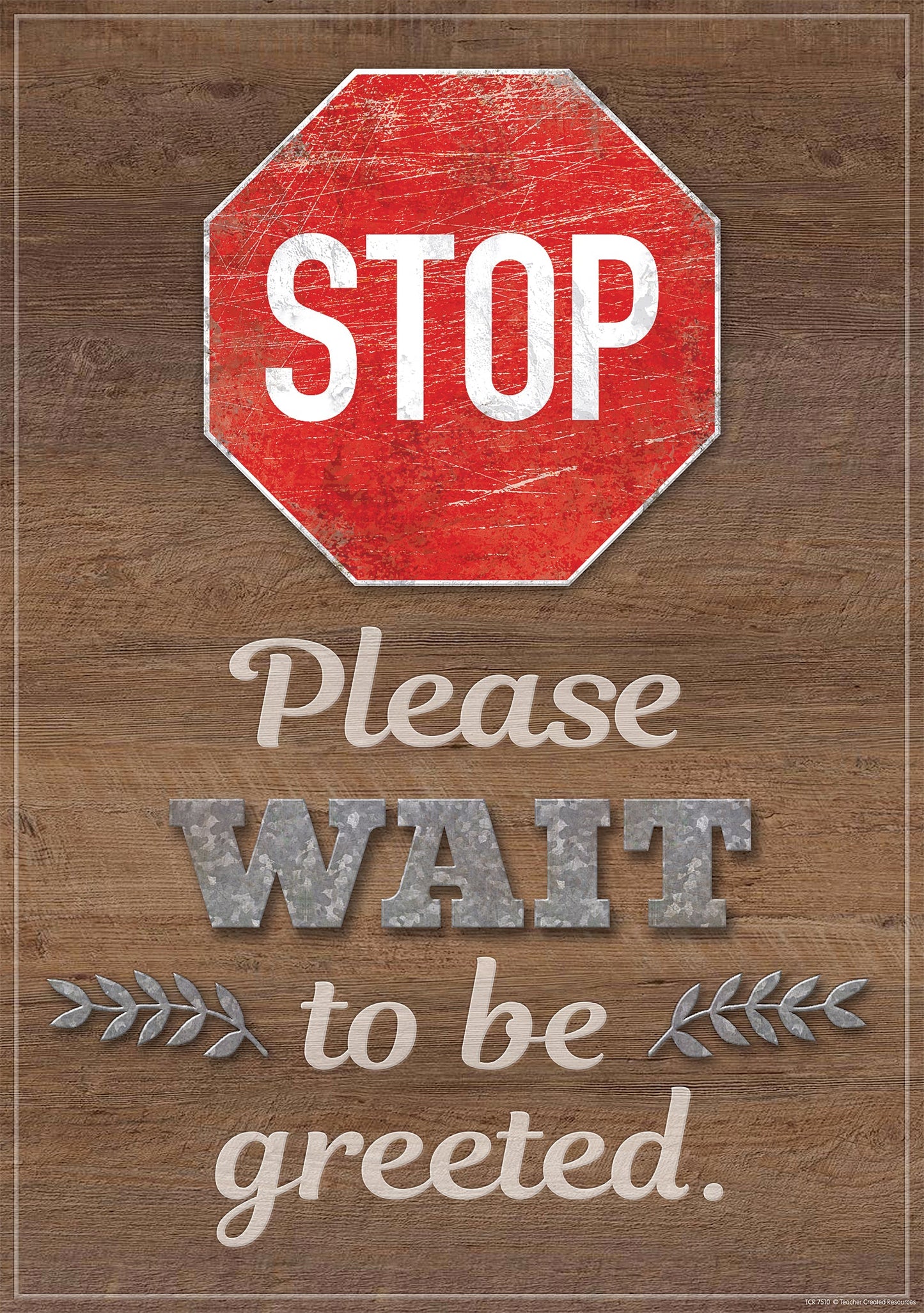 Stop Please Wait to be Greeted Positive Poster