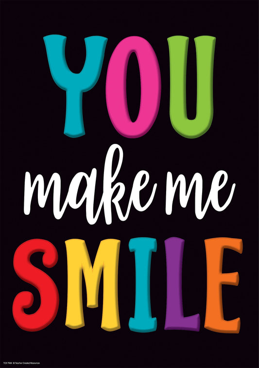 You Make Me Smile Positive Poster