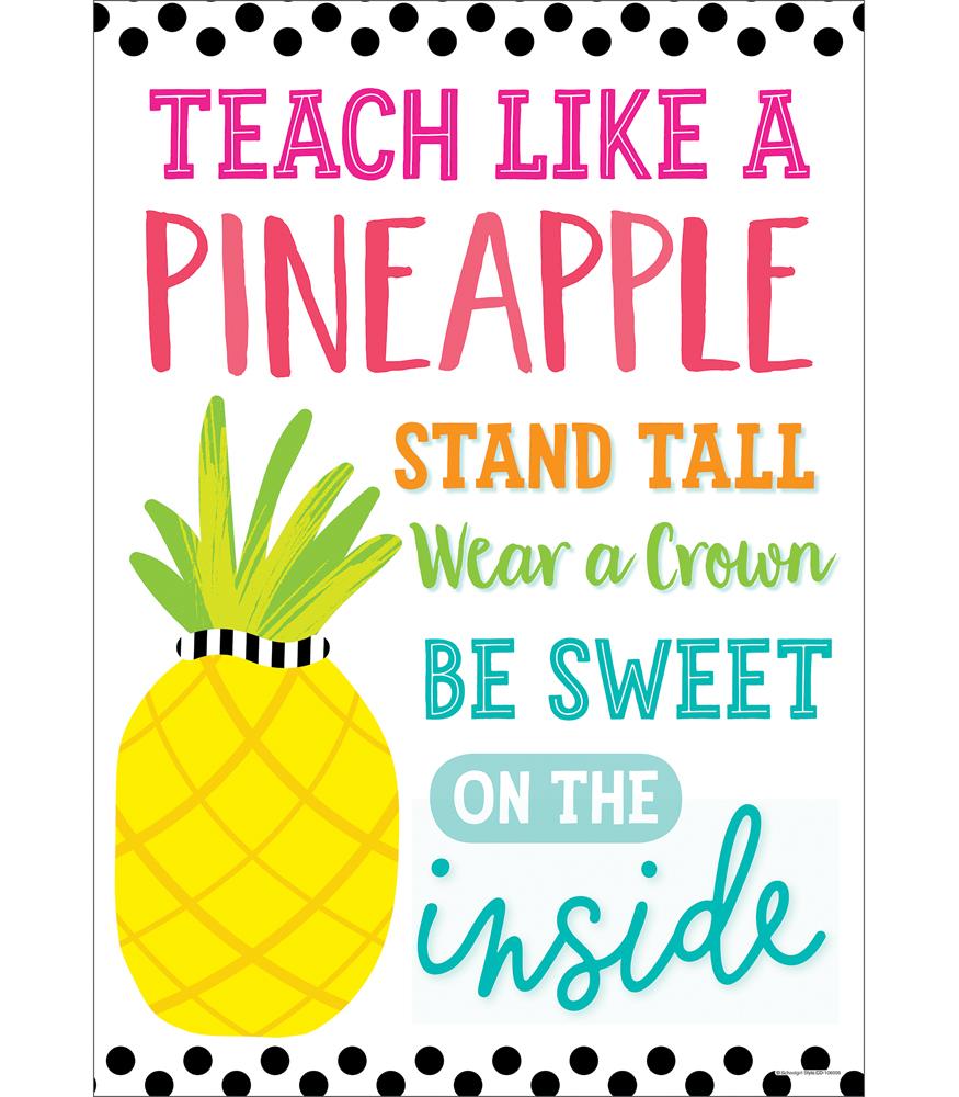 Teach Like a Pineapple Poster
