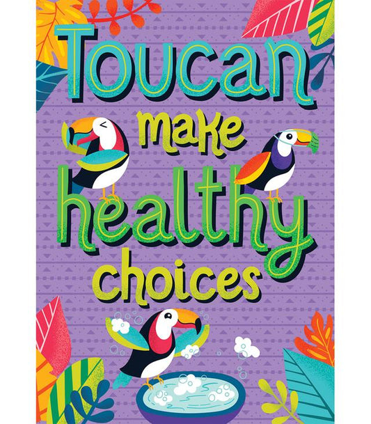 Toucan Make Healthy Choices Poster