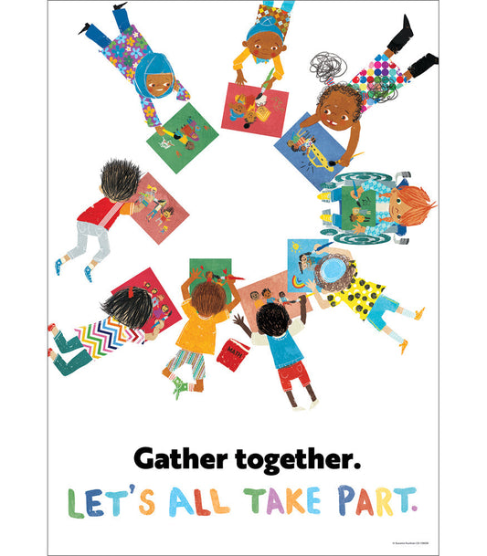 All Are Welcome Gather together. Let's all take part. Poster