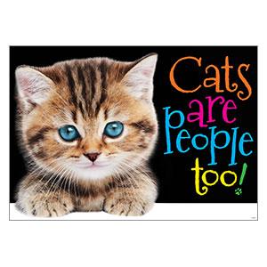 Cats are people too! ARGUS® Poster