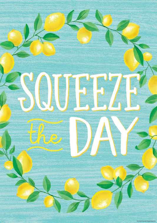 Squeeze the Day Positive Poster