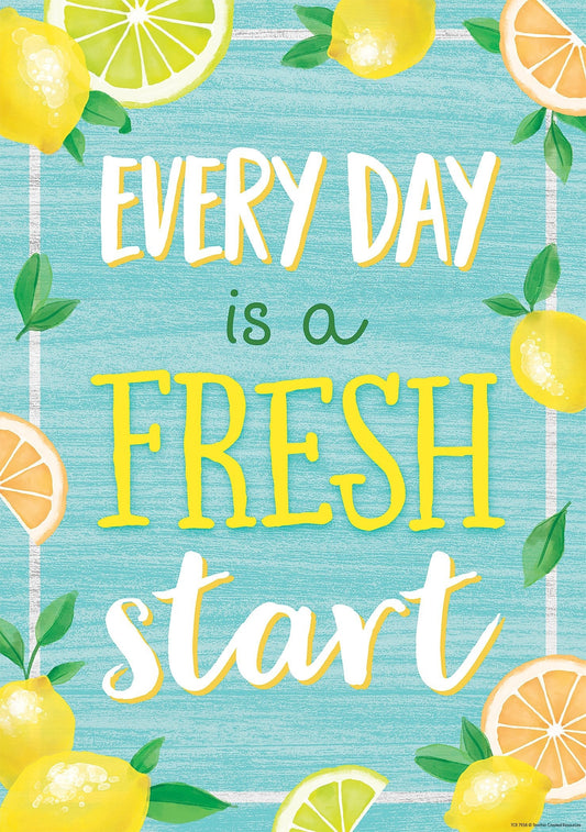 Every Day is a Fresh Start Positive Poster
