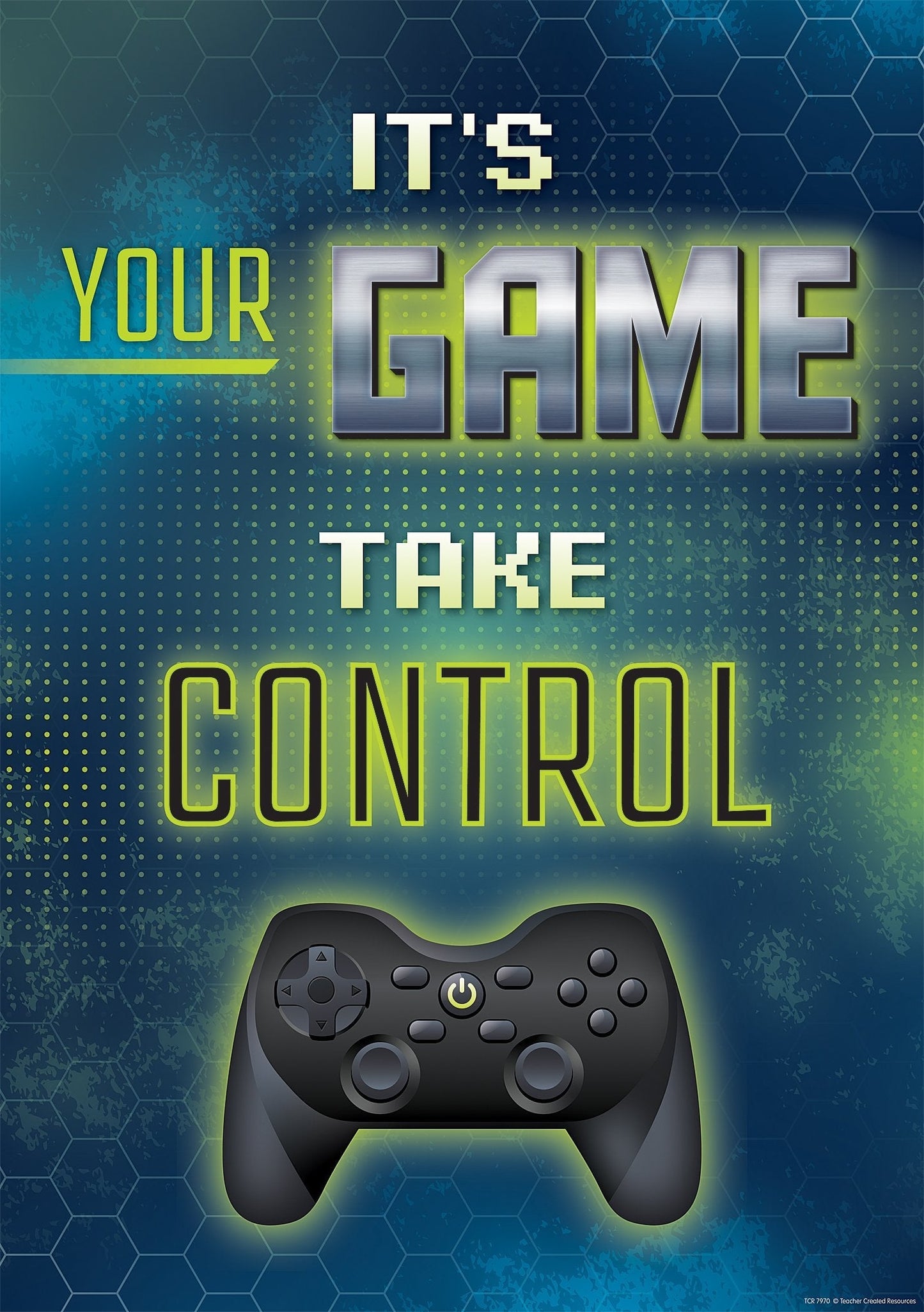 It's Your Game Take Control Positive Poster